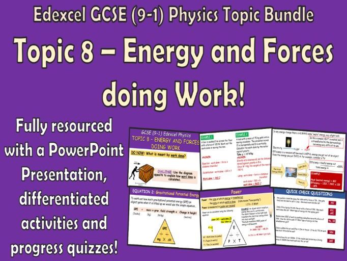 Edexcel GCSE (9-1) Physics Topic 8 Energy and Forces doing Work