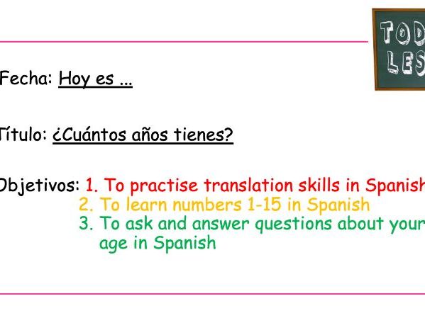 KS3 Spanish Viva 1 – Mi vida L4: ¿Cuántos años tienes? (PPT)