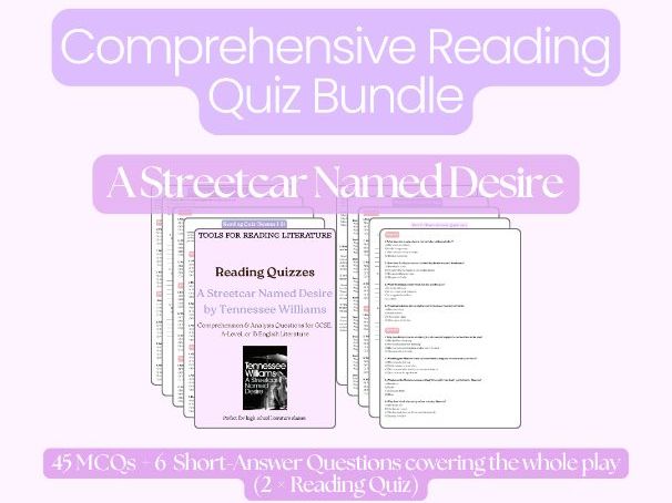 A Streetcar Named Desire Reading Quizzes – The Whole Play | GCSE & A-Level English