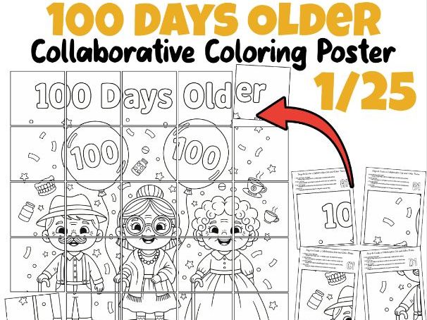 100 Days Older Collaborative Coloring Poster | 100th Day of School Activity