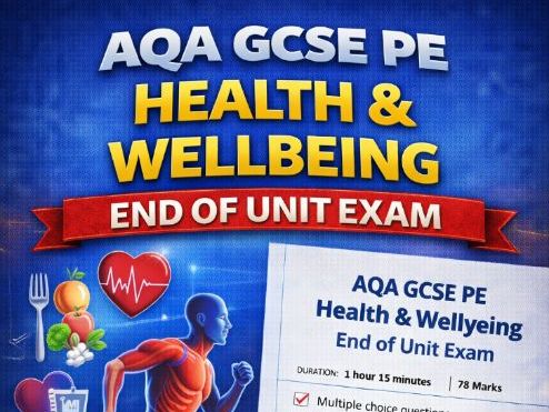 AQA GCSE PE Health and Well-being End of Unit Exam