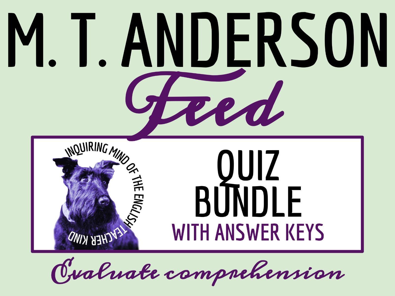 Feed by M. T. Anderson Reading Comprehension Quizzes and Answer Keys (Bundle)