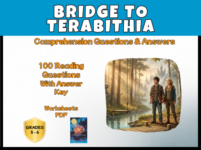 Bridge to Terabithia Novel Study PDF | 100 Reading Questions + Answer Key | Year 5–8