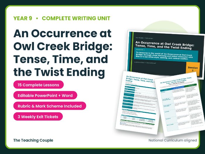 An Occurrence at Owl Creek Bridge: Tense, Time | Year 9 English Unit