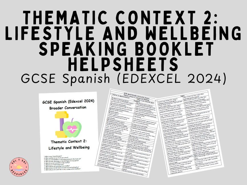 GCSE Spanish (Edexcel 2024) Thematic Context 2 Broader Conversation Sentence Bank