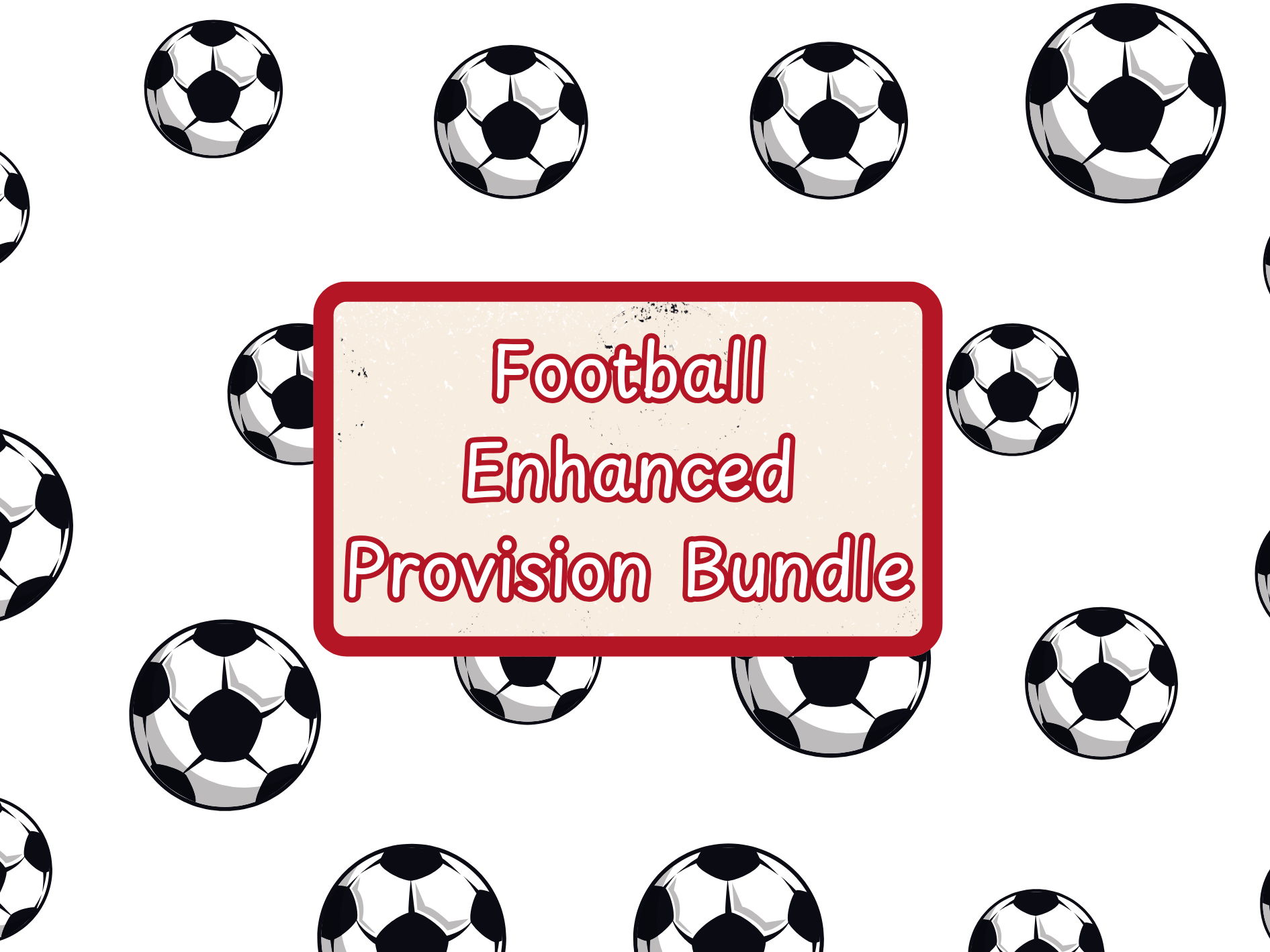 Football Enhanced Provision Bundle