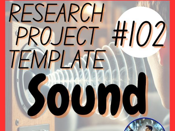Sound | Physics Research Project Template | HS-PS4-1 | Digital + Printable