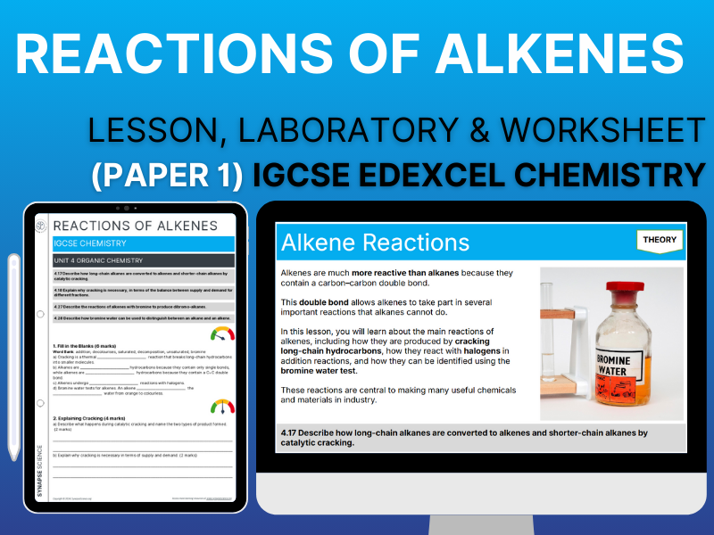 Reactions of Alkenes – Lesson, Worksheet & Laboratory – Unit 4 – IGCSE Chemistry