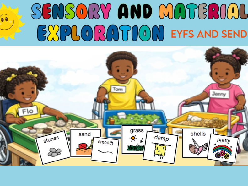 Sensory and Material Exploration SEND & EYFS