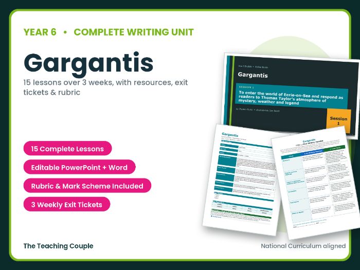 Gargantis | Year 6 English Unit | 15 Complete Lessons + Resources + Mark Scheme