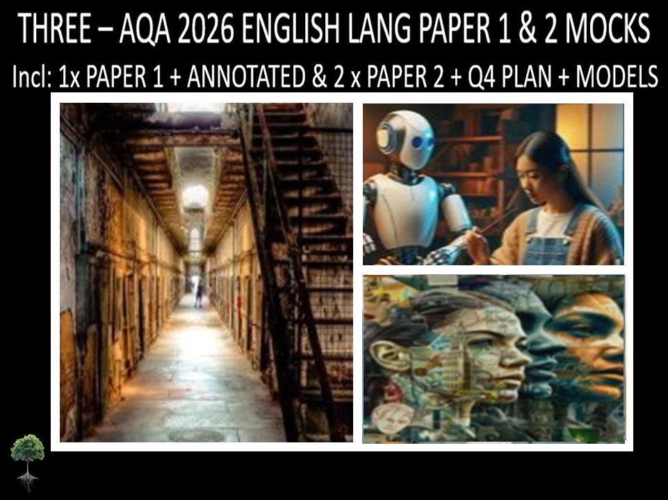 THREE - AQA PAPER 1 & 2 | 2026 FULL MOCKS | ANNOTATED | Q4 PLAN | MODELS