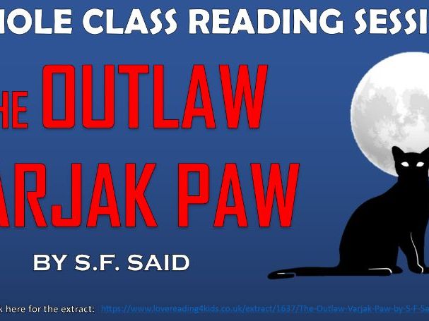 The Outlaw Varjak Paw - Whole Class Reading Session!