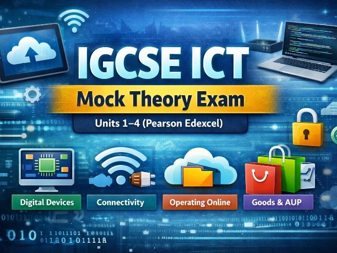 IGCSE ICT Mock Theory Exam – Units 1–4 (Pearson Edexcel)