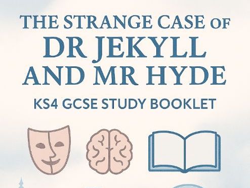 Dr Jekyll and Mr Hyde – KS4/GCSE Study Booklet + Character Revision Pack