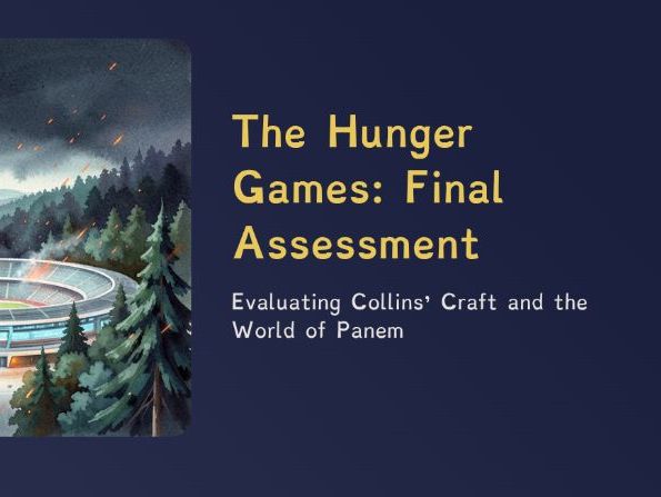The Hunger Games - Final Assessment