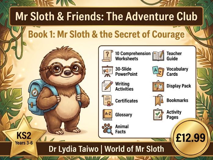 Mr Sloth & the Secret of Courage | KS2 English Reading Comprehension| Year 3-6 | PSHE  Art  Geo  Sci