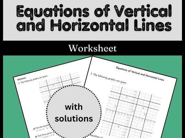 Equations of Vertical and Horizontal Lines Worksheet (with solutions)