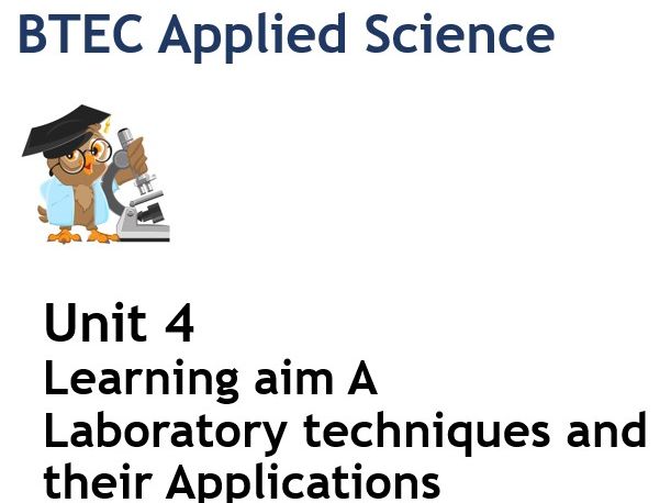 BTEC Applied Science – Level 3 - Unit 4 - Learning aim A – Lesson 3