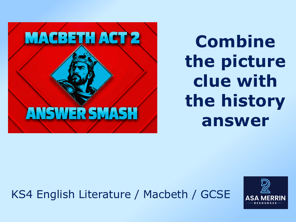 GCSE English Literature Macbeth Act 2 Revision Quiz – Answer Smash