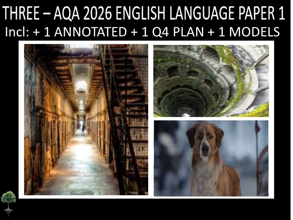 THREE - AQA PAPER 1 | 2026 FULL MOCKS | ANNOTATED | Q4 PLAN | MODELS