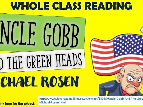 Uncle Gobb and the Green Heads - Michael Rosen - Whole Class Reading Session!