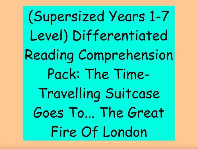 Years 1-7 Level Differentiated Reading: The Time-Travelling Suitcase Goes To... The Great Fire