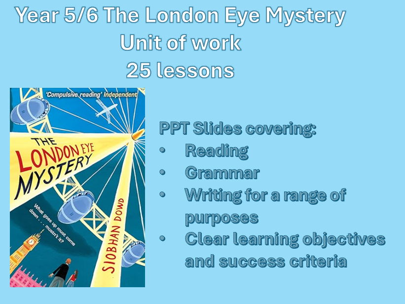 UKS2 The London Eye Mystery Lesson Sequence (25 lessons)