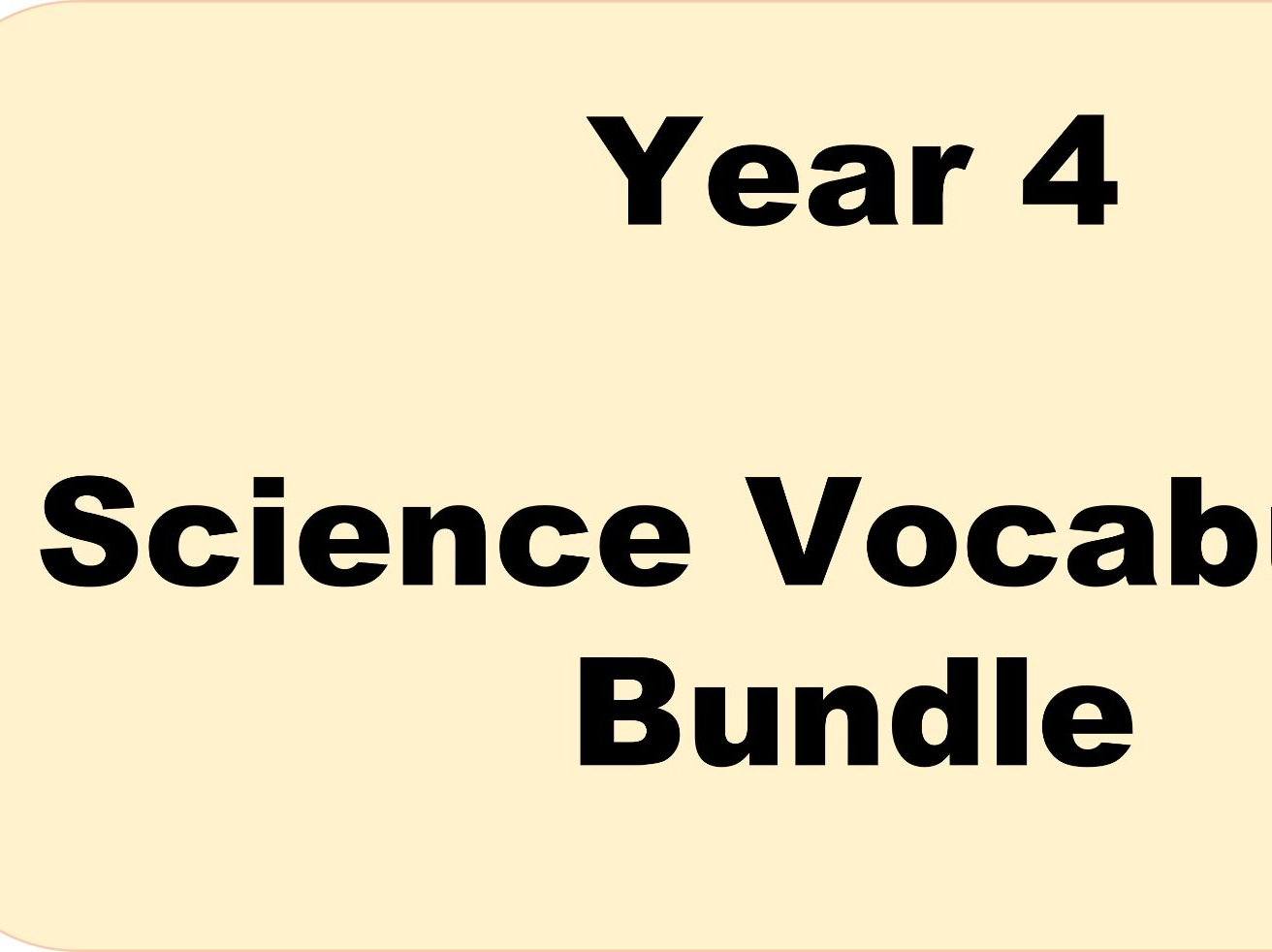Year 4 Science Vocabulary