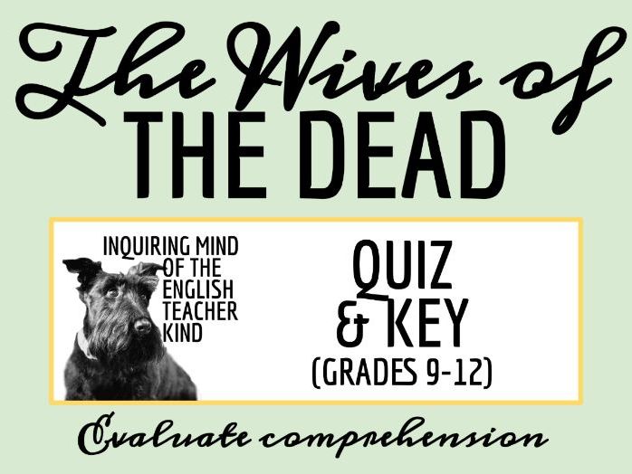 "The Wives of the Dead" by Nathaniel Hawthorne Quiz and Answer Key