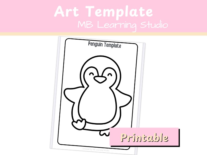 Penguin Art Template – Creative Winter Craft for EYFS, KS1, Pre-K to 1st Grade