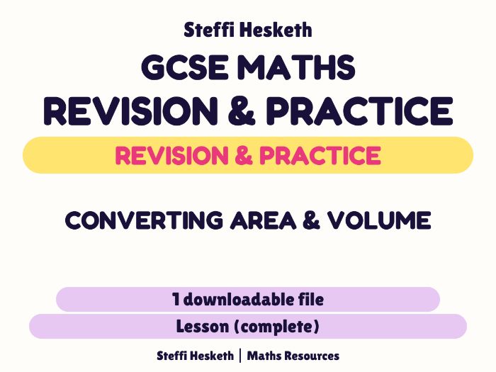 Conversion of area and volumes GCSE Revision
