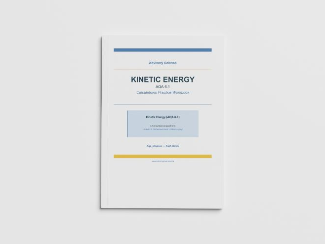 Kinetic Energy Calculations - AQA GCSE Physics Practice Book