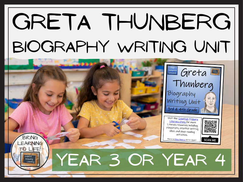 Greta Thunberg Biography Writing Unit | Year 3 or Year 4