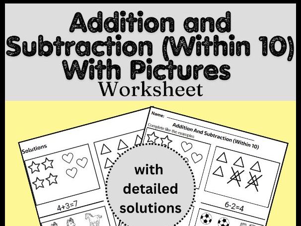 Addition and Subtraction (Within 10) With Pictures Worksheet (with solutions)