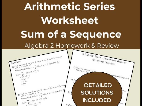 Arithmetic Series Worksheet | Sum of a Sequence | Algebra 2 Homework & Review