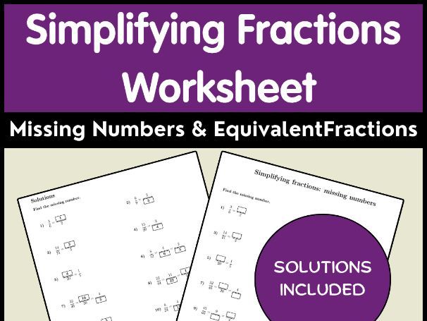 Simplifying Fractions Worksheet | Missing Numbers & Equivalent Fractions