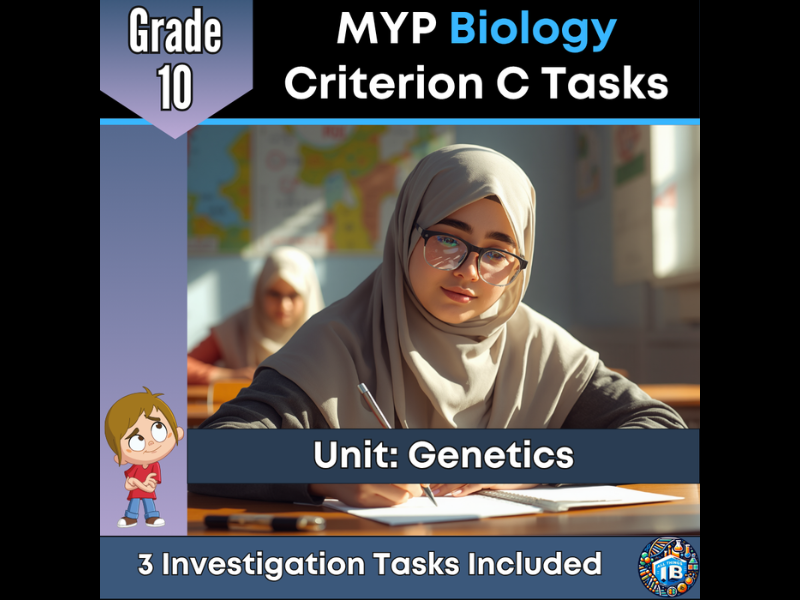 MYP Grade 10 Biology: 3 Criterion C Assessment Tasks - Genetics - 2026