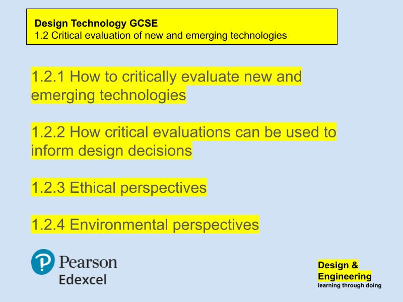 1.2 Critical evaluation of new and emerging technologies unit Edexcel GCSE DT