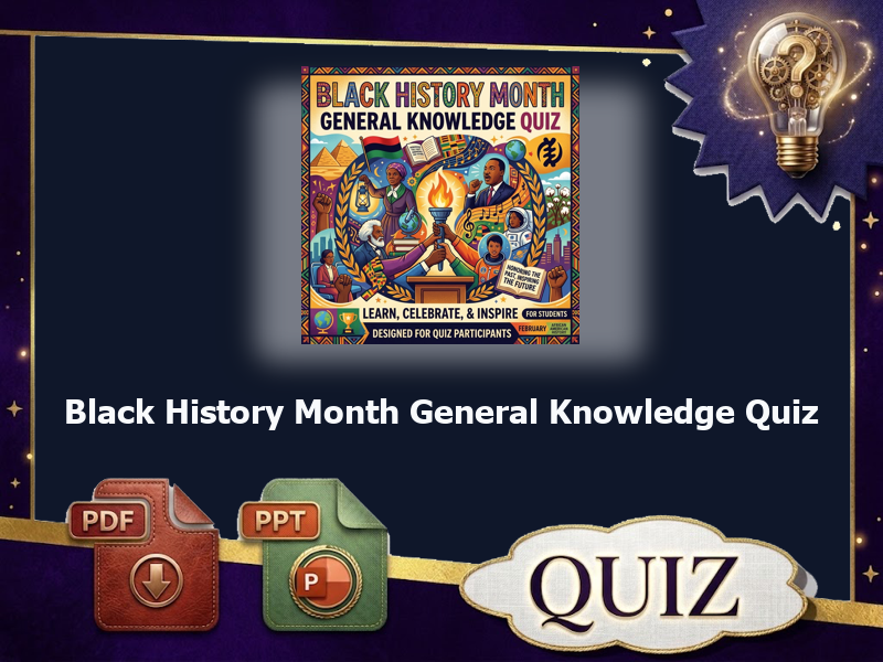 Black History Month General Knowledge Quiz | 2026 |  57 QUIZ & answer