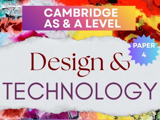 CIE A level Design & Technology 9705 Component 4 Master Coursework Walkthrough Guide