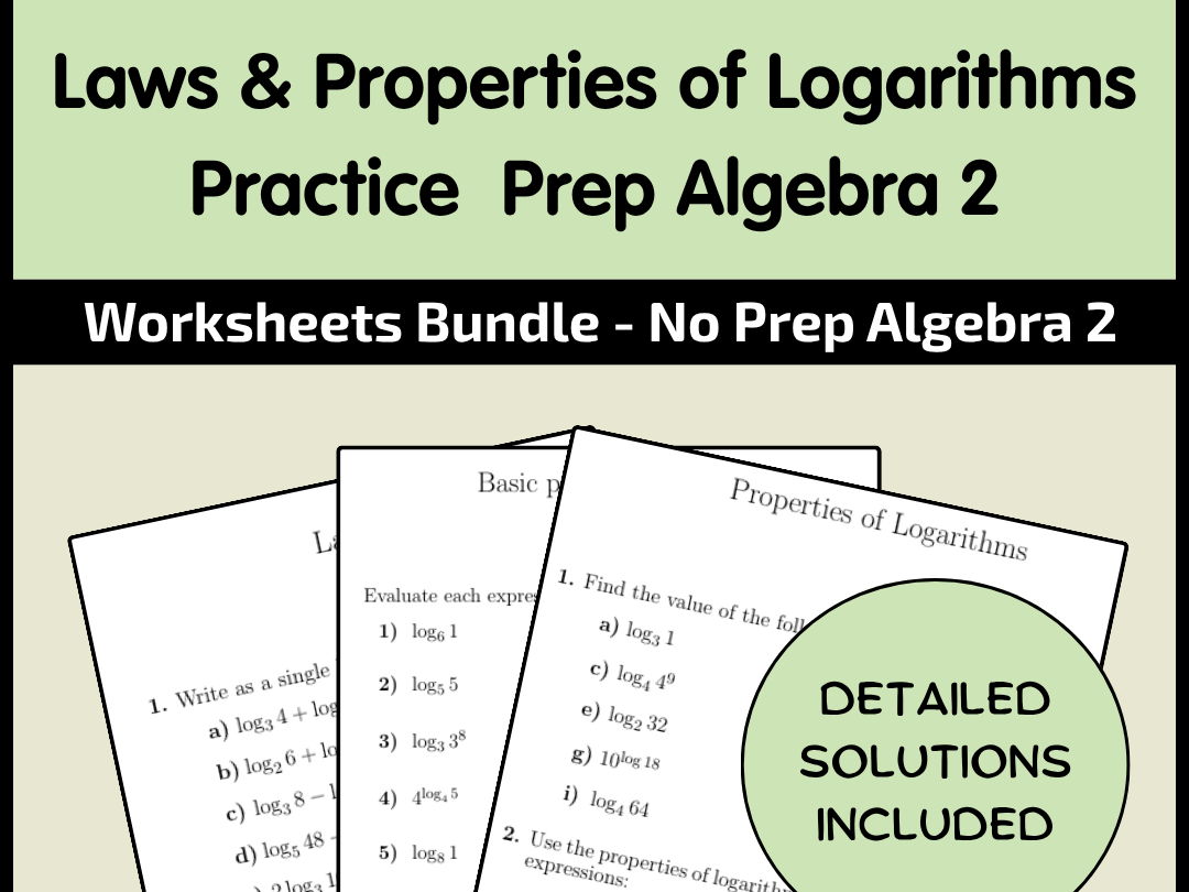 Laws & Properties of Logarithms Practice Worksheets Bundle - No Prep | Algebra 2
