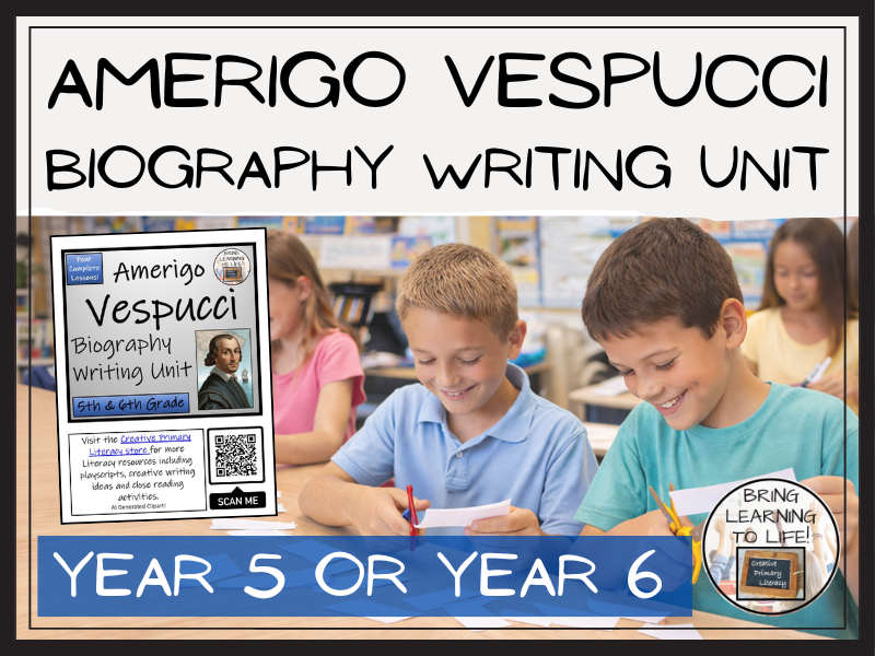 Amerigo Vespucci Biography Writing Unit | Year 5 or Year 6