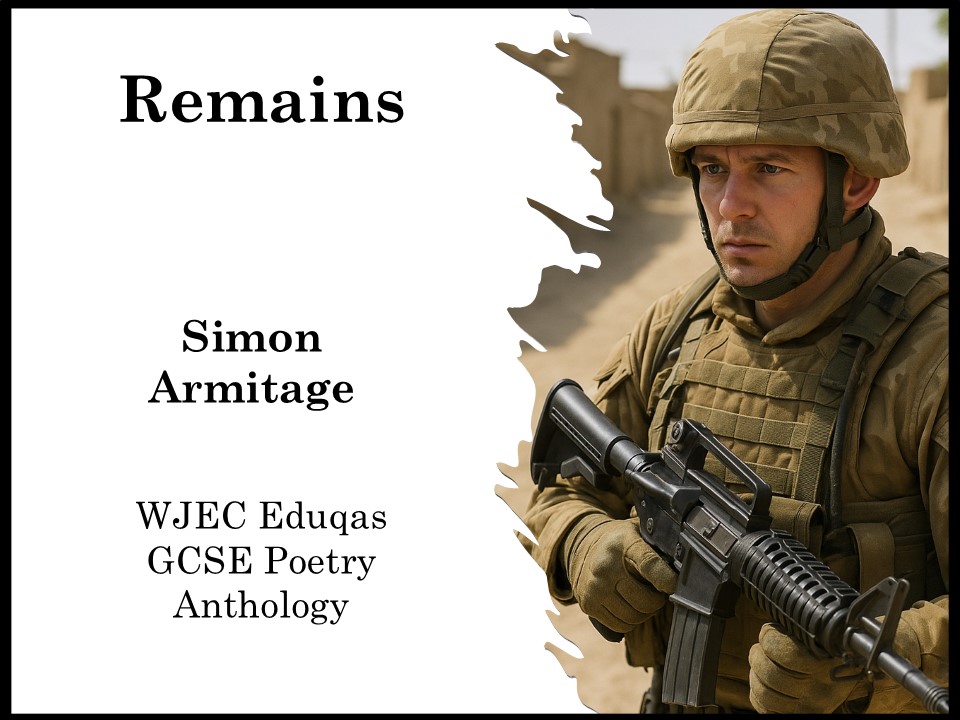 Remains - Simon Armitage (Eduqas)