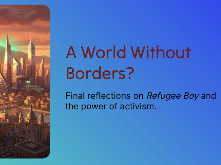 Refugee Boy – Global Connections, Rights & Advocacy