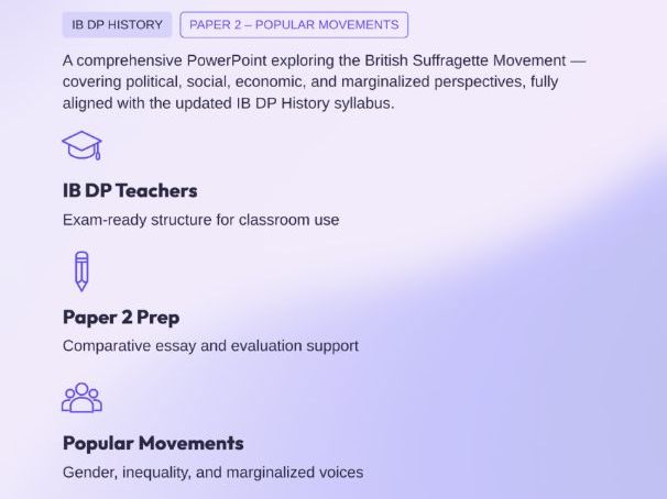 IB DP History: British Suffragettes & Impact of Popular Movements PPT