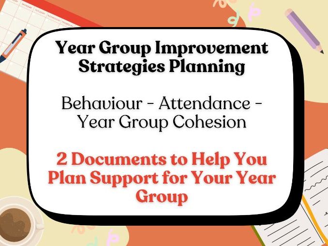 Pastoral Improvement Strategies Planning | Year Group Planning | Head of Year | Head of House