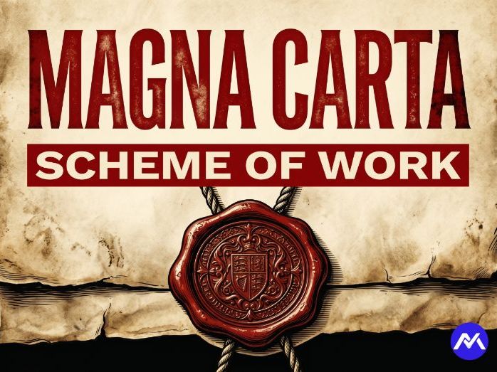 Magna Carta Scheme of Work for Year 7 History - KS3