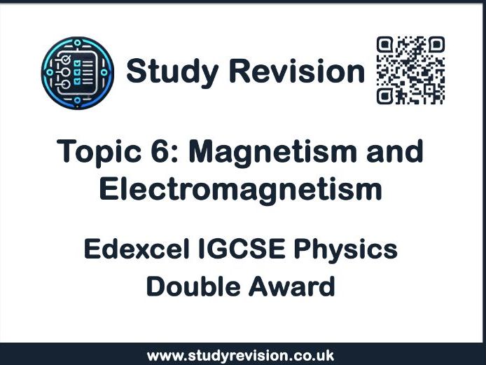 Topic 6: Magnetism and Electromagnetism (Double Award) - Flashcards | Edexcel IGCSE Physics