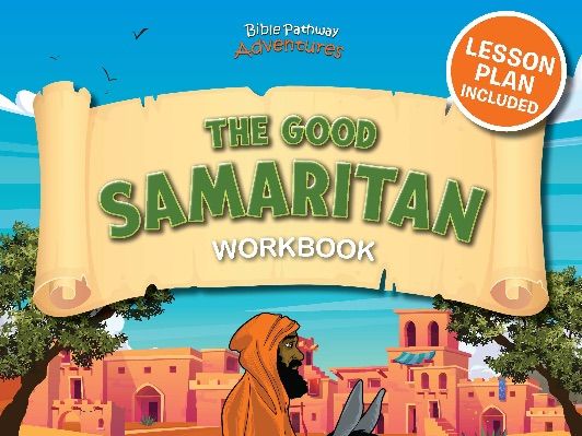 Bible Parable: The Good Samaritan Workbook