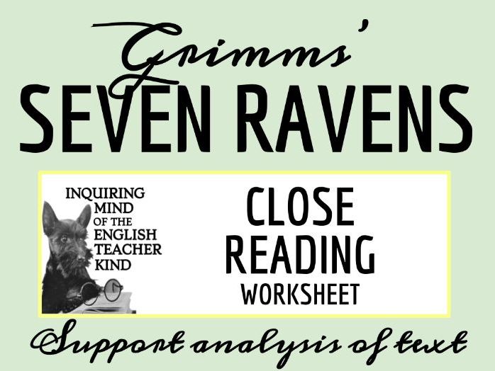 Grimms' Fairy Tale "The Seven Ravens" Close Reading